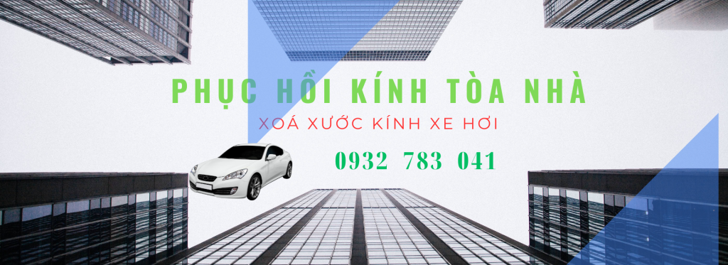 Phục Hồi Kính Xước – Xoá kính xước tại nhà